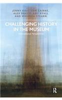 Challenging History in the Museum
