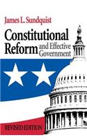Constitutional Reform and Effective Government