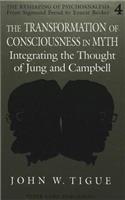 Transformation of Consciousness in Myth