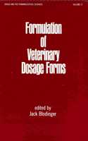 Formulation of Veterinary Dosage Forms