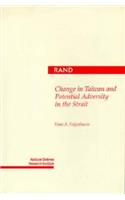 Change in Taiwan and Potential Adversity in the Strait