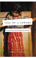 Call of A Coward: The God of Moses and the Middle-Class Housewife
