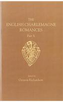 English Charlemagne Romances X