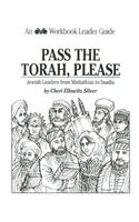 Pass the Torah, Please