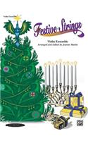 Festive Strings for Ensemble: Violin Ensemble