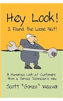 Hey Look! I Found the Loose Nut!
