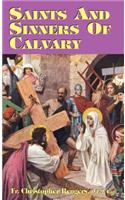 Saints and Sinners of Calvary