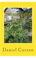 Saving Jane Austen: A Comedie Grotesque: A Comedie Grotesque