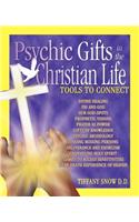 Psychic Gifts in The Christian Life