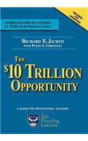 $10 Trillion Dollar Opportunity