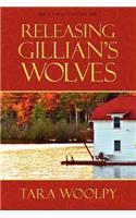 Releasing Gillian's Wolves