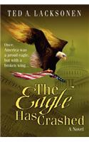 The Eagle Has Crashed
