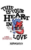 This Is Your Heart in Love