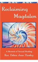 Reclaiming Magdalen