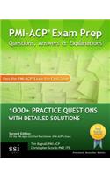 PMI-Acp Exam Prep: 1000+ PMI-Acp Practice Questions with Detailed Solutions