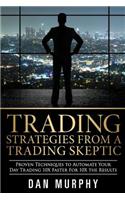 Trading Strategies From a Trading Skeptic