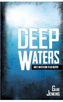 Deep Waters