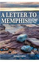 Letter to Memphis: Out of Egypt Reading the King's Text