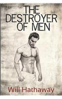 The Destroyer of Men