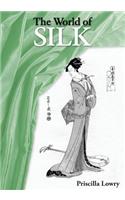 World of Silk
