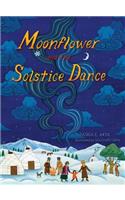 Moonflower and the Solstice Dance