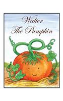 Walter The Pumpkin