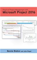 Practical Project Management with Microsoft Project 2016