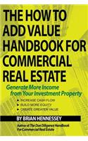 How to Add Value Handbook for Commercial Real Estate