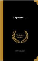 L'épousée ......