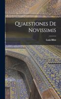 Quaestiones De Novissimis