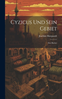 Cyzicus und sein Gebiet