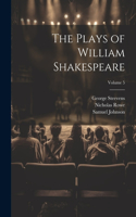 Plays of William Shakespeare; Volume 5