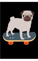 Pug Dog Skateboarding Notebook Journal