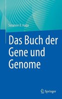 Das Buch der Gene und Genome