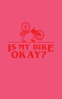 Is My Bike Okay