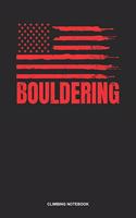 Climbing Notebook: Blank Log Book For Boulderer And Climber: Usa Climbing Journal Patriotic Us American Flag Gift