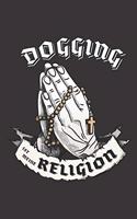 Dogging Ist Meine Religion