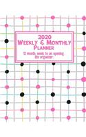 2020 WEEKLY & MONTHLY Planner. 12 month, Week to an Opening, Life Organizer.