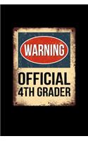Warning Official 4th Grader