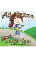 Ali Kazoo and Her Banjo Too!