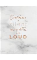 Confidence is Silent Insecurities Are Loud Academic Planner 2019-2020