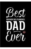 Best Bouvier Des Flandres Dad Ever: Dog Dad Notebook - Blank Lined Journal for Pup Owners