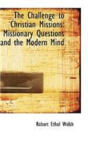 The Challenge to Christian Missions