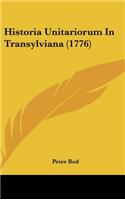 Historia Unitariorum in Transylviana (1776)