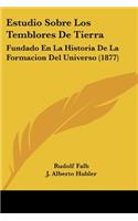 Estudio Sobre Los Temblores De Tierra