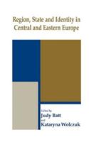 Region, State and Identity in Central and Eastern Europe