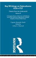 A Complete History of the Lives and Robberies of the Most Notorious Highwaymen, Footpads, Shoplifts and Cheats of Both Sexes