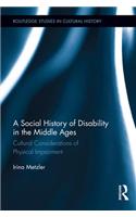 A Social History of Disability in the Middle Ages