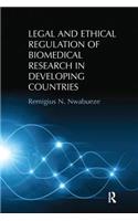 Legal and Ethical Regulation of Biomedical Research in Developing Countries