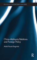 China-Malaysia Relations and Foreign Policy